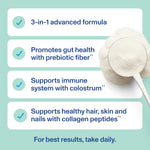 Vital Proteins® Advanced Collagen + Colostrum + Prebiotic Fiber, 2.5g VERISOL® Collagen Peptides, Supports Gut, Immune Health**, Hair, Skin & Nail Support**