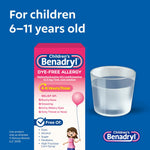 Benadryl Children’s Dye-Free Allergy Relief Liquid, Allergy Medicine for Kids, 12.5 mg Diphenhydramine HCl Antihistamine, Relieves Runny Nose & Sneezing, Paraben-Free, Bubble Gum Flavor, 8 fl.